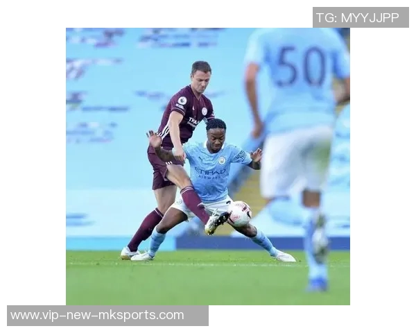 英超激战曼城迎战莱斯特城争夺三分全力以赴展现实力